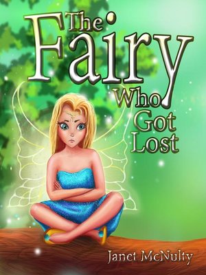 cover image of The Fairy Who Got Lost